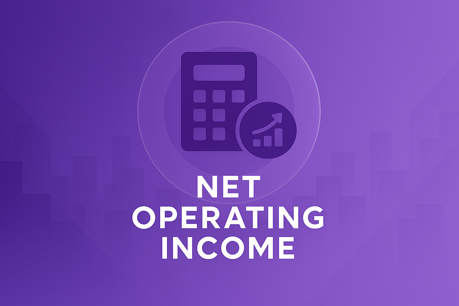 Net Operating Income (NOI) in Commercial Real Estate